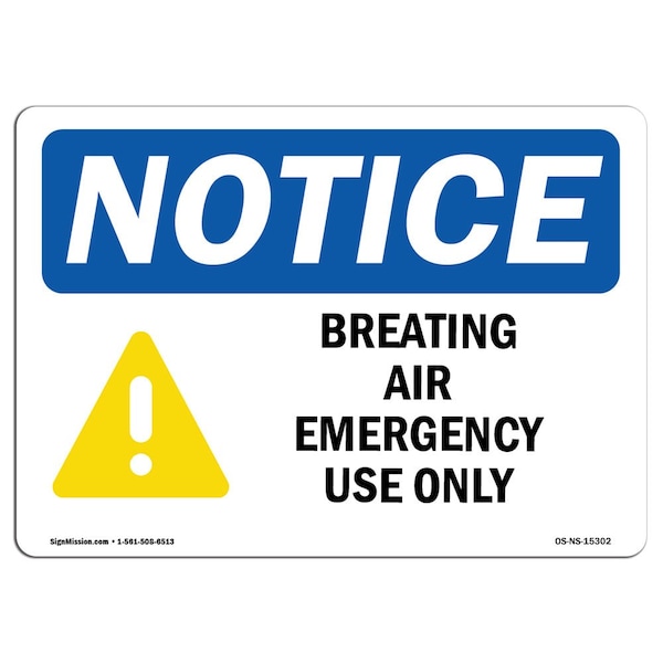 OSHA Sign, Breathing Air Emergency Use Only, 18in X 12in Aluminum, 12" W, 18" L, Landscape